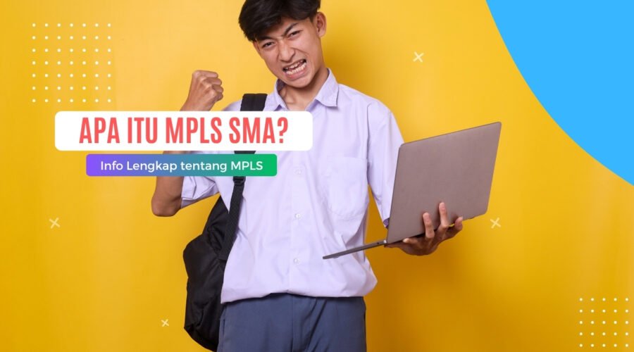 Apa itu MPLS SMA